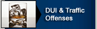 DUI and Traffic Offenses